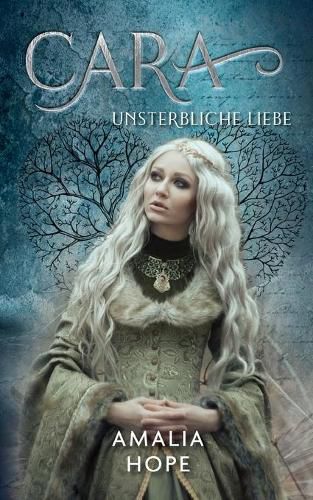 Cover image for Cara: Unsterbliche Liebe