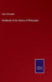 Cover image for Handbook of the History of Philosophy