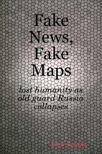 Cover image for Fake News, Fake Maps