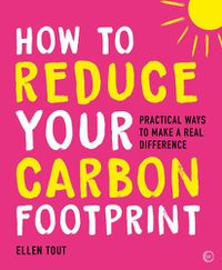 Cover image for How to Reduce Your Carbon Footprint: Practical Ways to Make a Real Difference