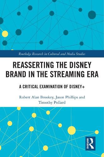 Reasserting the Disney Brand in the Streaming Era