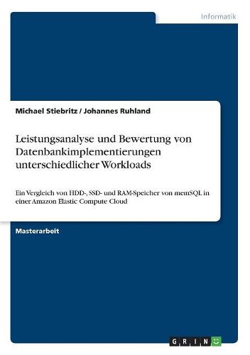 Cover image for Leistungsanalyse und Bewertung von Datenbankimplementierungen unterschiedlicher Workloads