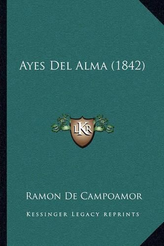 Cover image for Ayes del Alma (1842)