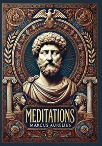 Cover image for Meditations (Collector's Edition) (Laminated Hardback with Jacket)