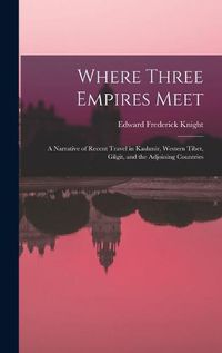 Cover image for Where Three Empires Meet