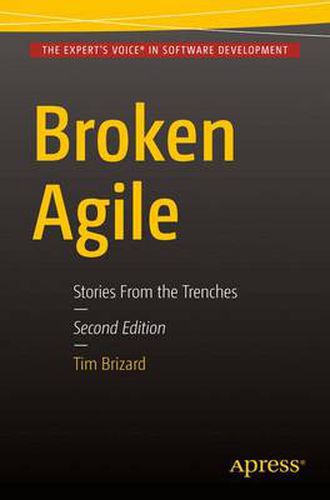 Cover image for Broken Agile: Second Edition