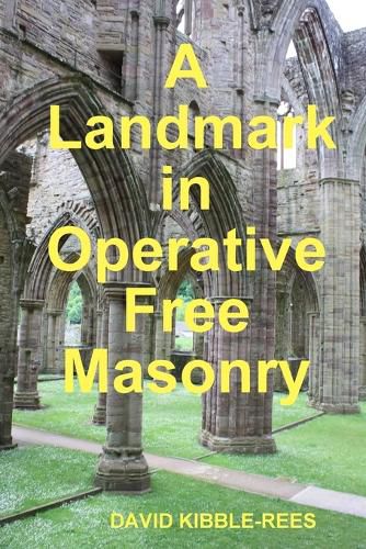 Cover image for A landmark in Free Masonry
