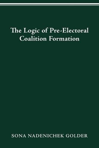 Cover image for Logic of Preelectoral Coalition Formation