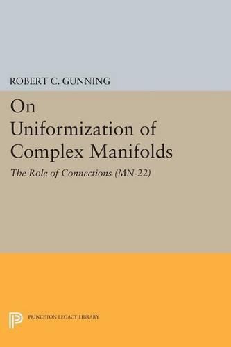 Cover image for On Uniformization of Complex Manifolds: The Role of Connections (MN-22)