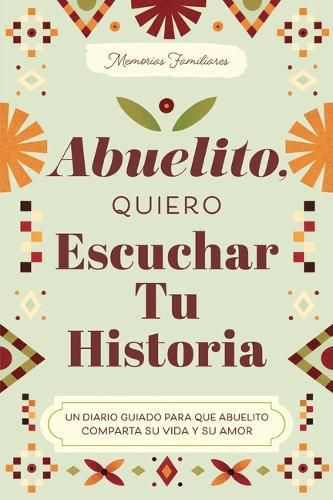Cover image for Abuelito, Quiero Escuchar Tu Historia