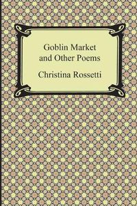 Cover image for Goblin Market and Other Poems