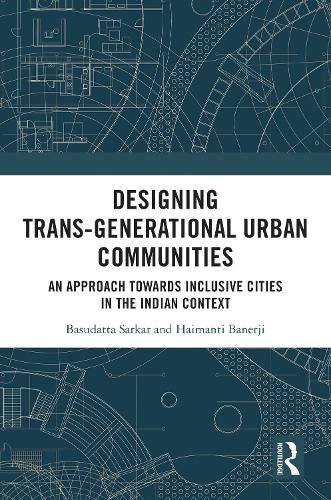 Cover image for Designing Trans-Generational Urban Communities
