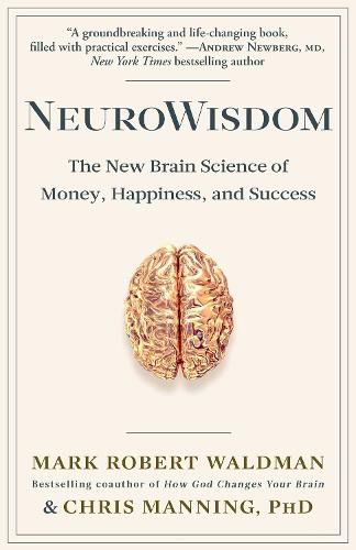 Cover image for NeuroWisdom: The New Brain Science of Money, Happiness, and Success