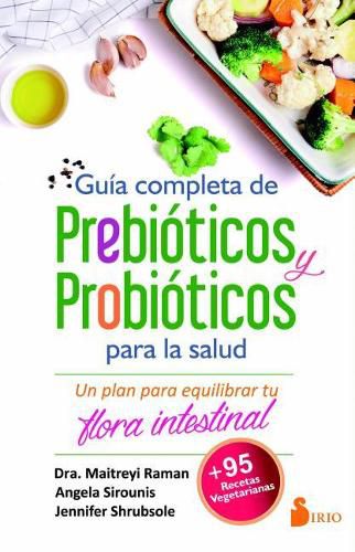 Cover image for Guia Completa de Prebioticos Y Probioticos Para La Salud