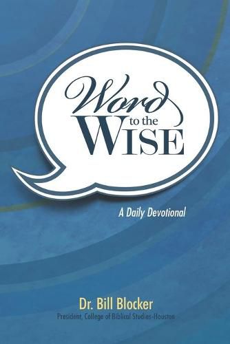 Word to the Wise: A Daily Devotional