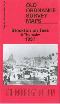 Cover image for Stockton-on-Tees and Thornaby 1897: Durham Sheet 50.16