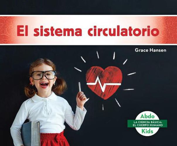 Cover image for El Sistema Circulatorio/ Circulatory System