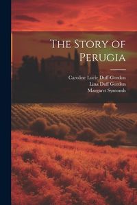 Cover image for The Story of Perugia