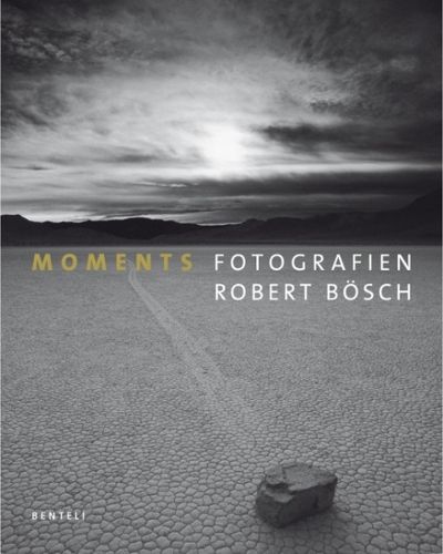 Cover image for Moments: Landscape Photography as Art Form: An Homage to Nature