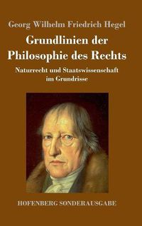 Cover image for Grundlinien der Philosophie des Rechts: Naturrecht und Staatswissenschaft im Grundrisse