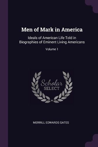 Cover image for Men of Mark in America