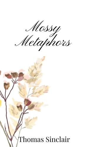 Cover image for Mossy Metaphors