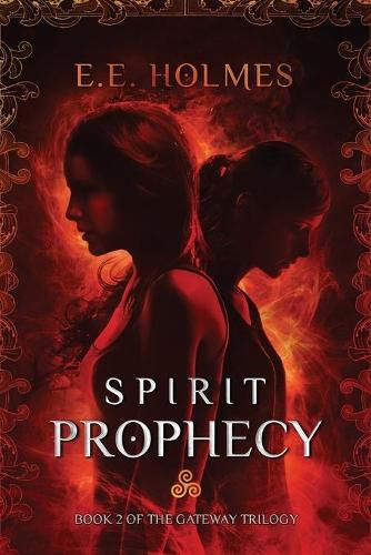 Cover image for Spirit Prophecy: Book 2 of The Gateway Trilogy