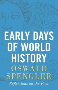 Cover image for Early Days of World History