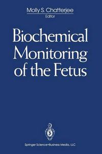 Cover image for Biochemical Monitoring of the Fetus