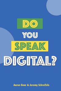 Cover image for Do You Speak Digital?