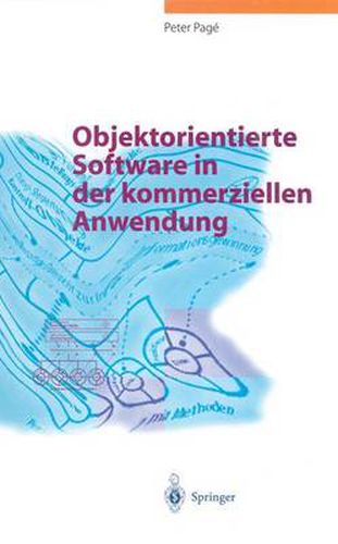 Cover image for Objektorientierte Software in der Kommerziellen Anwendung