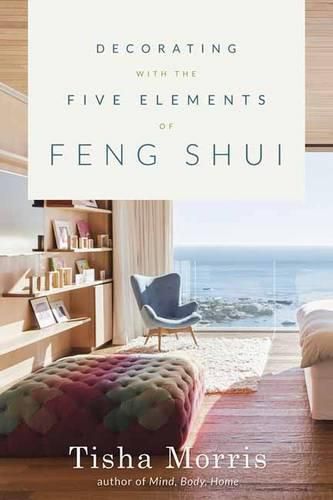 Cover image for Decorating with the Five Elements of Feng Shui