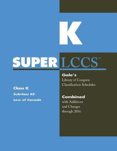 Cover image for SUPERLCCS: Class K: Subclass Ke: Law of Canada