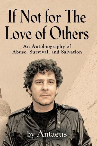 Cover image for If Not for The Love of Others...
