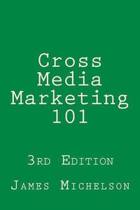 Cover image for Cross Media Marketing 101