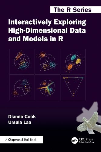 Cover image for Interactively Exploring High-Dimensional Data and Models in R