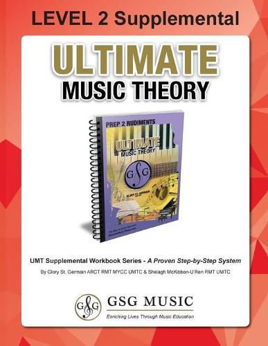 LEVEL 2 Supplemental - Ultimate Music Theory: Theory Level 2 is EASY with the LEVEL 2 Supplemental Workbook (Ultimate Music Theory ) - designed to be completed with the Prep 2 Rudiments Workbook!