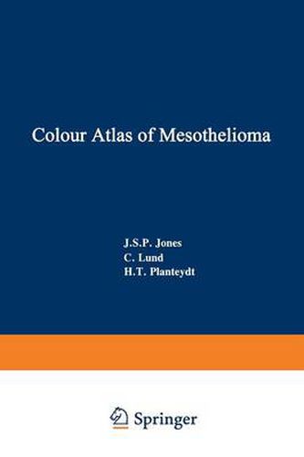 Cover image for Colour Atlas of Mesothelioma: Prepared for the Commission of the European Communities, Directorate-General Employment, Social Affairs and Education, Industrial Medicine and Hygiene Division