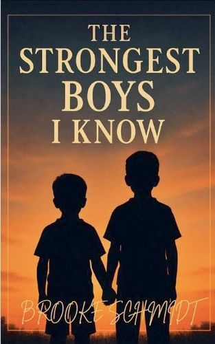 Cover image for The Strongest Boys I Know