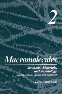 Cover image for Macromolecules: Volume 2: Synthesis, Materials, and Technology