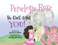 Cover image for Penelope Rose - Be-EWE-tiful You