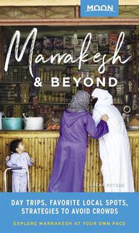 Cover image for Moon Marrakesh & Beyond (First Edition)