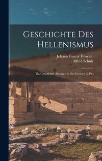 Cover image for Geschichte Des Hellenismus