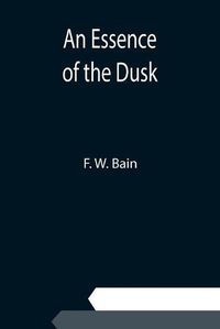 Cover image for An Essence of the Dusk