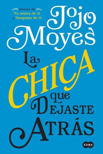 Cover image for La chica que dejaste atras / The Girl You Left Behind