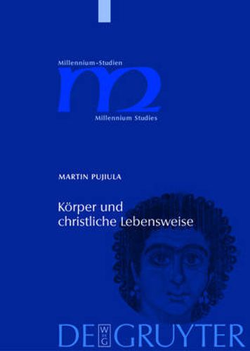 Cover image for Koerper und christliche Lebensweise: Clemens von Alexandreia und sein Paidagogos