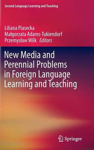 Cover image for New Media and Perennial Problems in Foreign Language Learning and Teaching