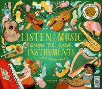 Cover image for Listen to the Music: The Instruments