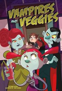 Cover image for Vampires and Veggies