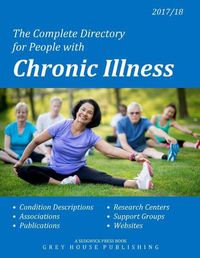 Cover image for The Complete Directory for People with Chronic Illness, 2017/2018